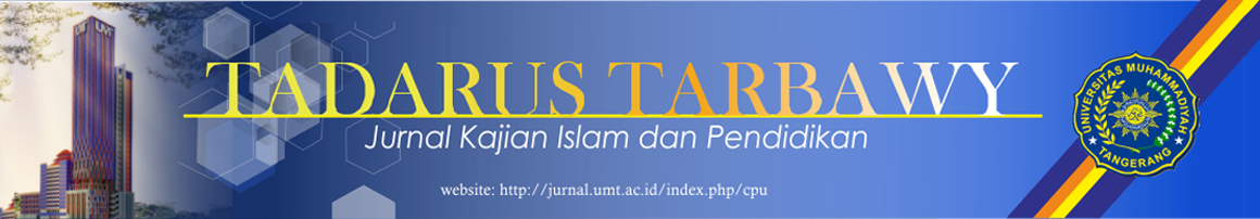 Tadarus Tarbawy : Jurnal Kajian Islam dan Pendidikan